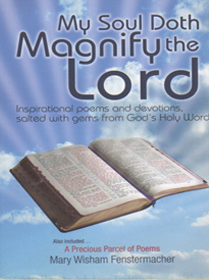 My Sould Doth Magnify the Lord by Mary Wisham Fenstermacher